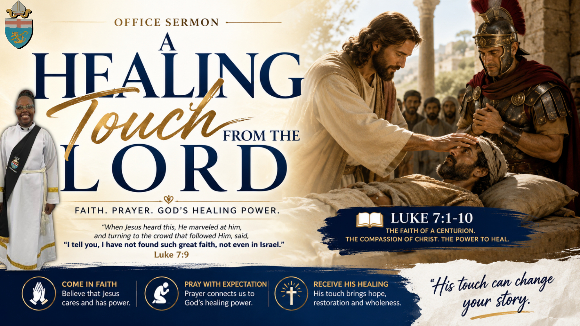 OFFICE SERMON:  A HEALING TOUCH FROM THE LORD